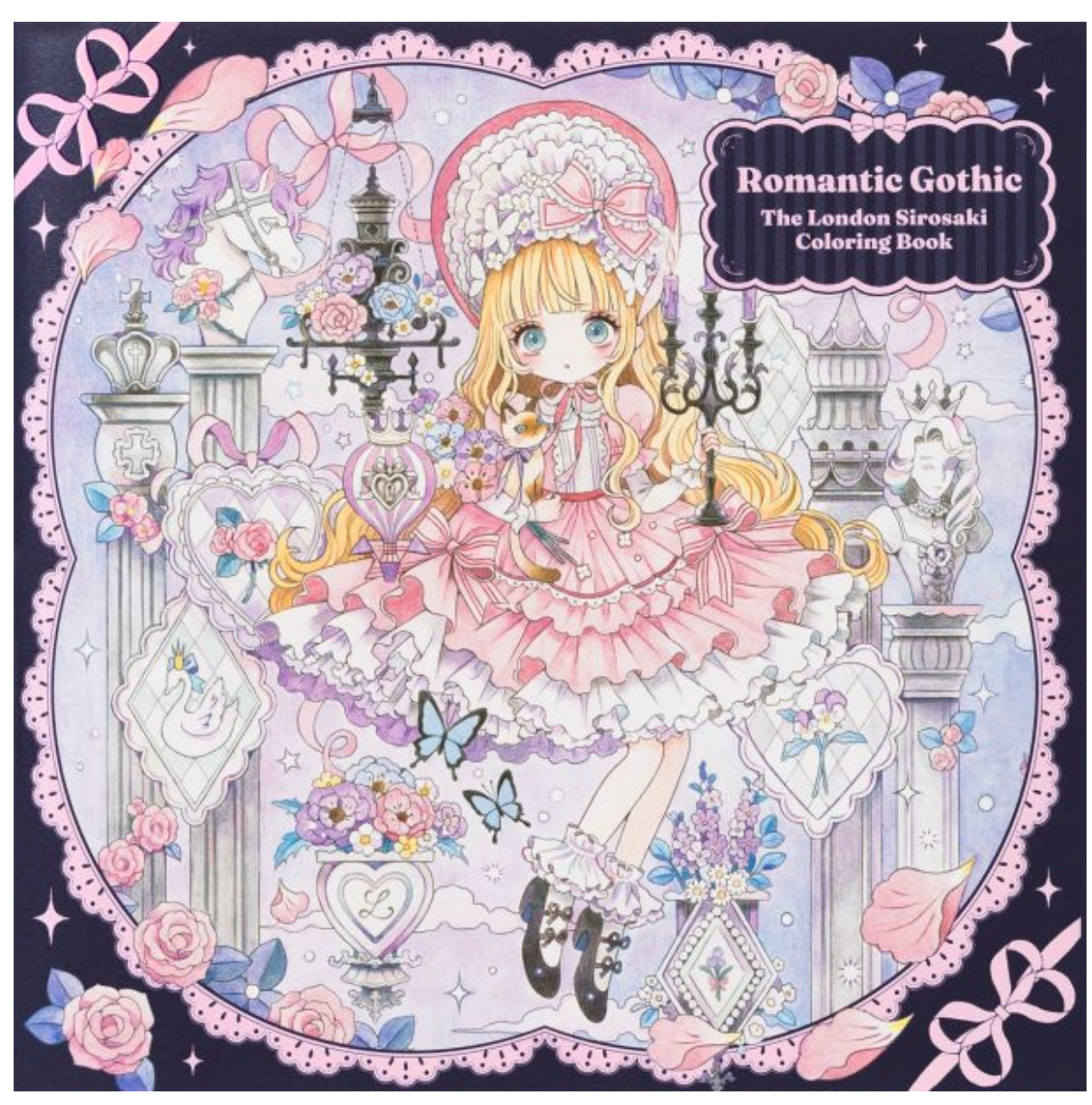 Romantic Gothic: The London Sirosaki Coloring Book